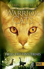 Warrior Cats - Die Macht der drei. Fluss der Finsternis