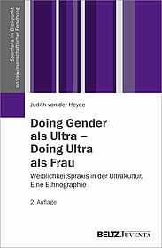 Doing Gender als Ultra – Doing Ultra als Frau