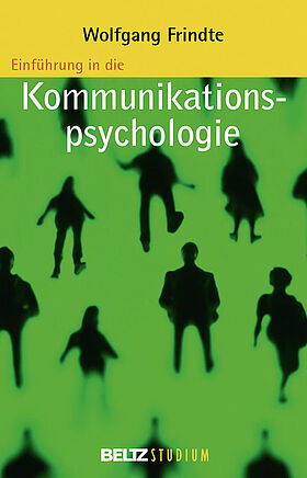 Einführung in die Kommunikationspsychologie